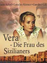 Vera, der ''Frau des Sizilianers''. (Foto: Graf Film)