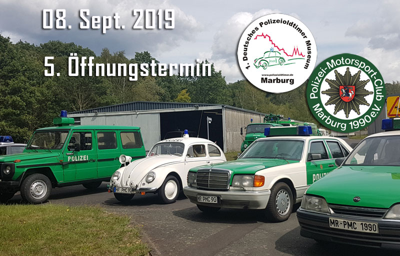 Das 1. Deutsche Polizeioldtimer Museum in Marburg öffnet nochmals am 8. Sept. 2019 - hier einige Polizeioldtimer des Museums