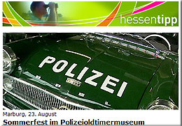 Wochenendtipp im HR am 21. Aug. 2009 - Sommerfest im Polizeioldtimer Museum Marburg 