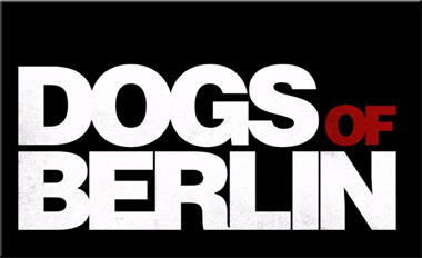 Dogs of Berlin - mit Wasserwerfer und Team aus Marburg