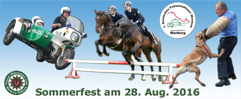 Sommerfest im Marburger Polizeioldtimer-Museum  am 28. Aug. 2016