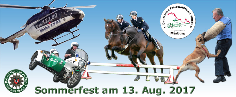Sommerfest im Marburger Polizeioldtimer-Museum  am 13. Aug. 2017